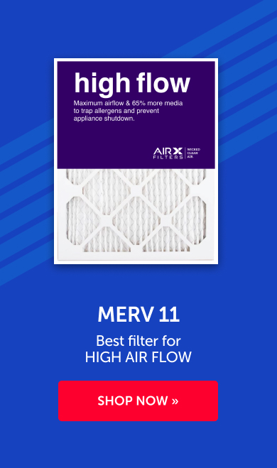 AIRx High-Flow MERV 11 - Best Filter for High Air Flow